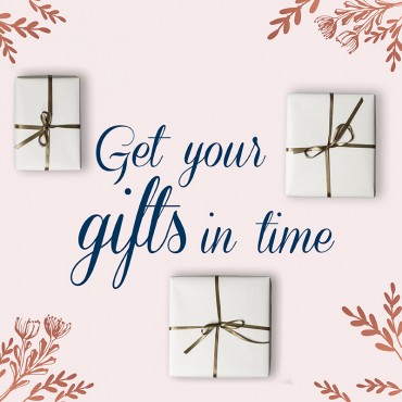 Get your gifts in time